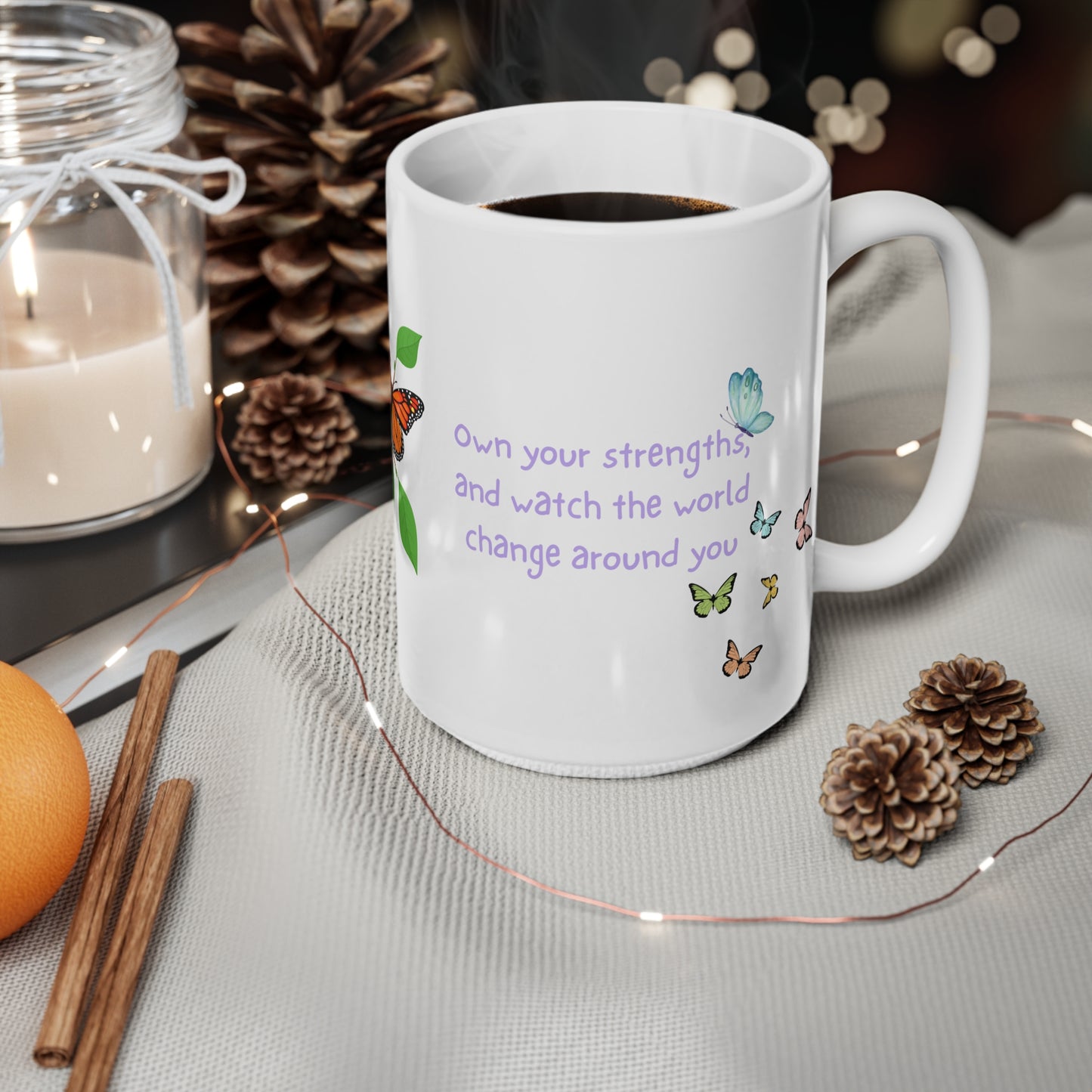 Own Your Strengths - Ceramic Coffee Cups - mental health affirmations 11oz, 15oz